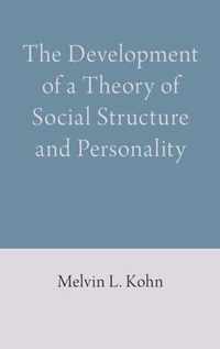 The Development of a Theory of Social Structure and Personality