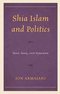 Shia Islam and Politics
