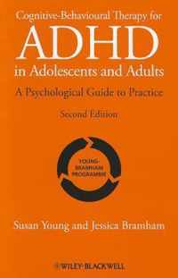 Cognitive-Behavioural Therapy for ADHD in Adolescents and Adults