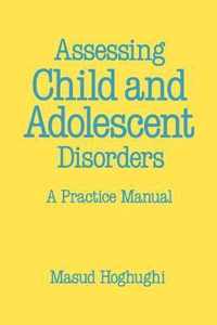 Assessing Child and Adolescent Disorders