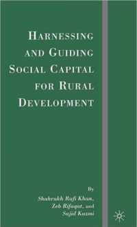 Harnessing And Guiding Social Capital For Rural Development