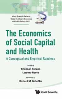 Economics Of Social Capital & Health