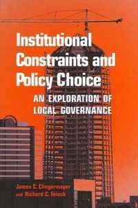 Institutional Constraints and Policy Choice