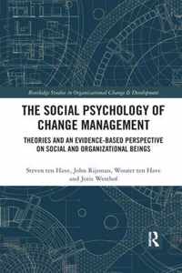 The Social Psychology of Change Management