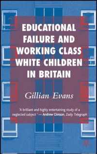 Eductnl Failure & Workng Class White