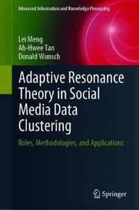 Adaptive Resonance Theory in Social Media Data Clustering