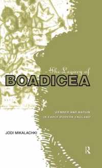 The Legacy of Boadicea