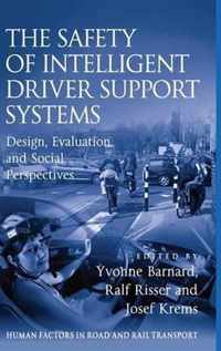 The Safety of Intelligent Driver Support Systems