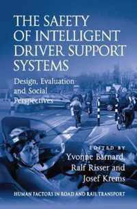 The Safety of Intelligent Driver Support Systems