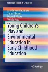 Young Children s Play and Environmental Education in Early Childhood Education