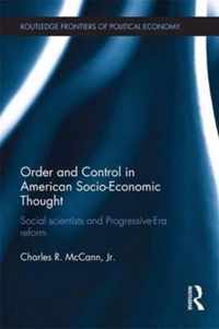 Order and Control in American Socio-Economic Thought