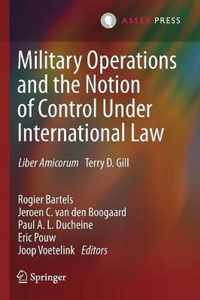 Military Operations and the Notion of Control Under International Law