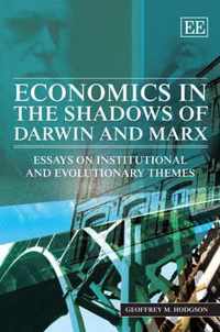 Economics in the Shadows of Darwin and Marx