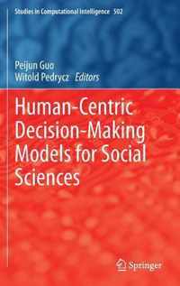 Human-Centric Decision-Making Models for Social Sciences