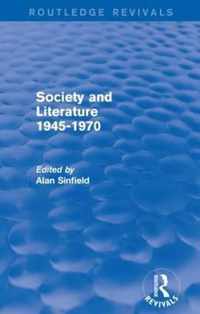 Society and Literature 1945-1970 (Routledge Revivals)