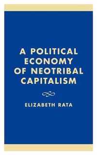 A Political Economy of Neotribal Capitalism