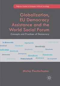 Globalization, EU Democracy Assistance and the World Social Forum