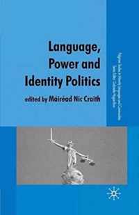 Language, Power and Identity Politics