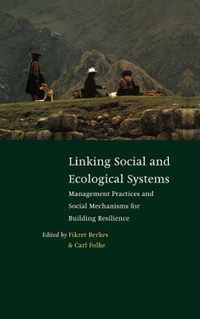 Linking Social and Ecological Systems