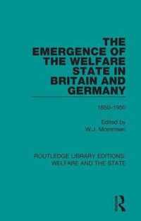 The Emergence of the Welfare State in Britain and Germany