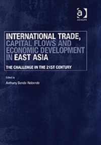 International Trade, Capital Flows and Economic Development in East Asia