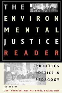 The Environmental Justice Reader