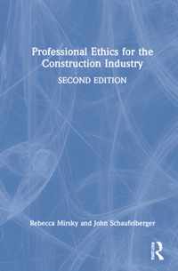 Professional Ethics for the Construction Industry