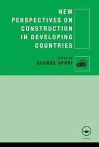 New Perspectives on Construction in Developing Countries