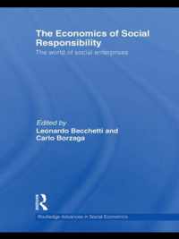 The Economics of Social Responsibility