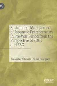 Sustainable Management of Japanese Entrepreneurs in Pre War Period from the Pers