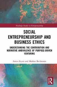 Social Entrepreneurship and Business Ethics