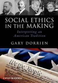 Social Ethics in the Making