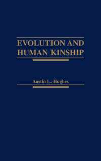 Evolution and Human Kinship