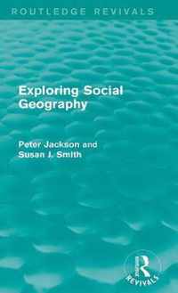 Exploring Social Geography (Routledge Revivals)