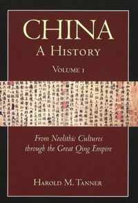 China: A History (Volume 1)