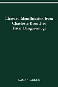 Literary Identification from Charlotte Bronte to Tsitsi Dangarembga