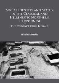 Social Identity and Status in the Classical and Hellenistic Northern Peloponnese