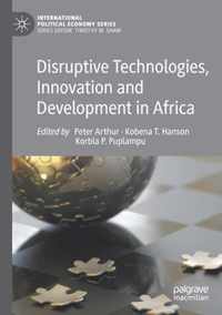 Disruptive Technologies Innovation and Development in Africa