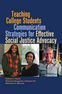 Teaching College Students Communication Strategies for Effective Social Justice Advocacy