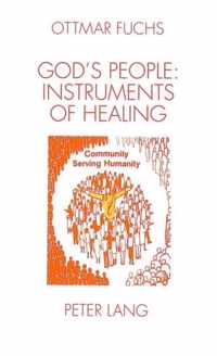 God's People: Instruments of Healing