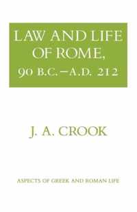 Law & Life Of Rome 90 BC-AD 212