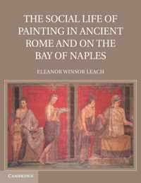 Social Life Of Painting In Ancient Rome And On The Bay Of Na