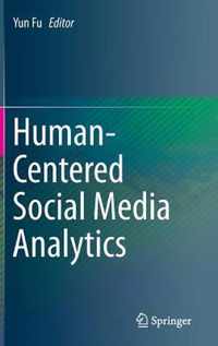 Human-Centered Social Media Analytics