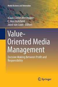 Value-Oriented Media Management