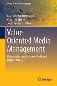 Value Oriented Media Management