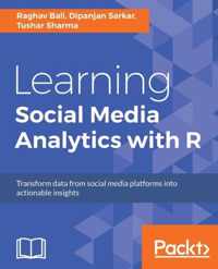 Learning Social Media Analytics with R