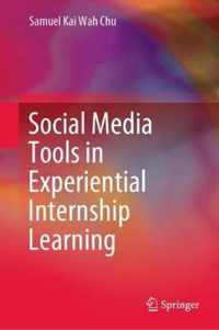 Social Media Tools in Experiential Internship Learning