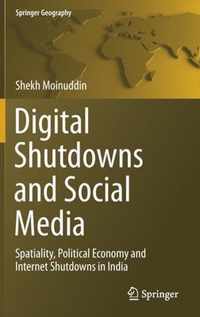 Digital Shutdowns and Social Media