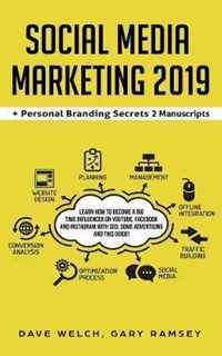 Social Media Marketing 2019 + Personal Branding Secrets 2 Manuscripts