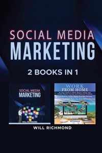 Social Media Marketing Work from Home Passive Income Ideas 2 Books in 1